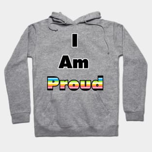 I am proud (Queer) Hoodie